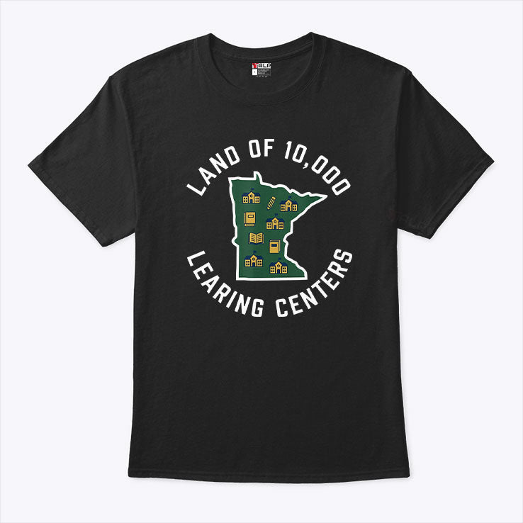 Land Of 10,000 Learing Centers Quality Learning State T Shirt Unisex