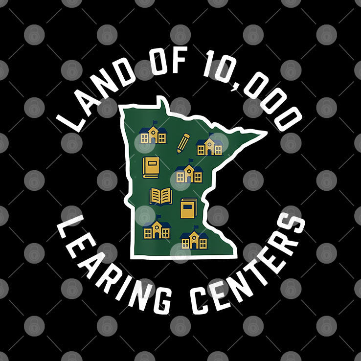Land Of 10,000 Learing Centers Quality Learning State T Shirt Unisex