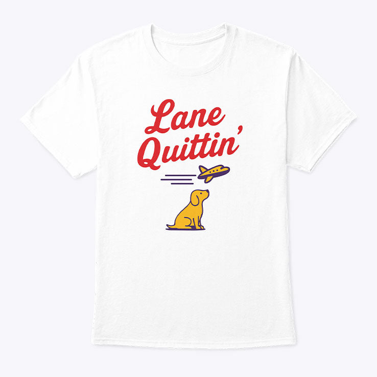 Lane Quittin’ Lane Kiffin T Shirt Unisex