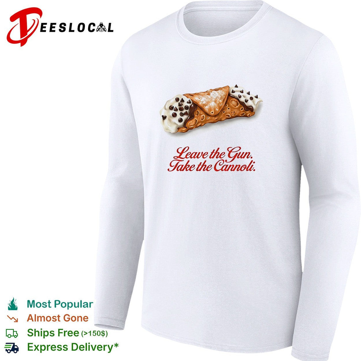 Leave the gun take the cannoli Godfather quote food photo white shirt Unisex