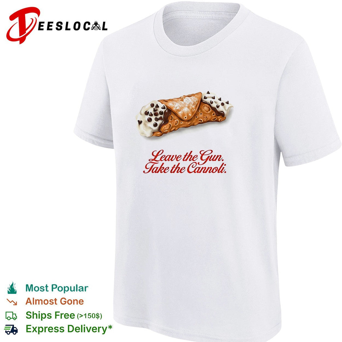 Leave the gun take the cannoli Godfather quote food photo white shirt Unisex