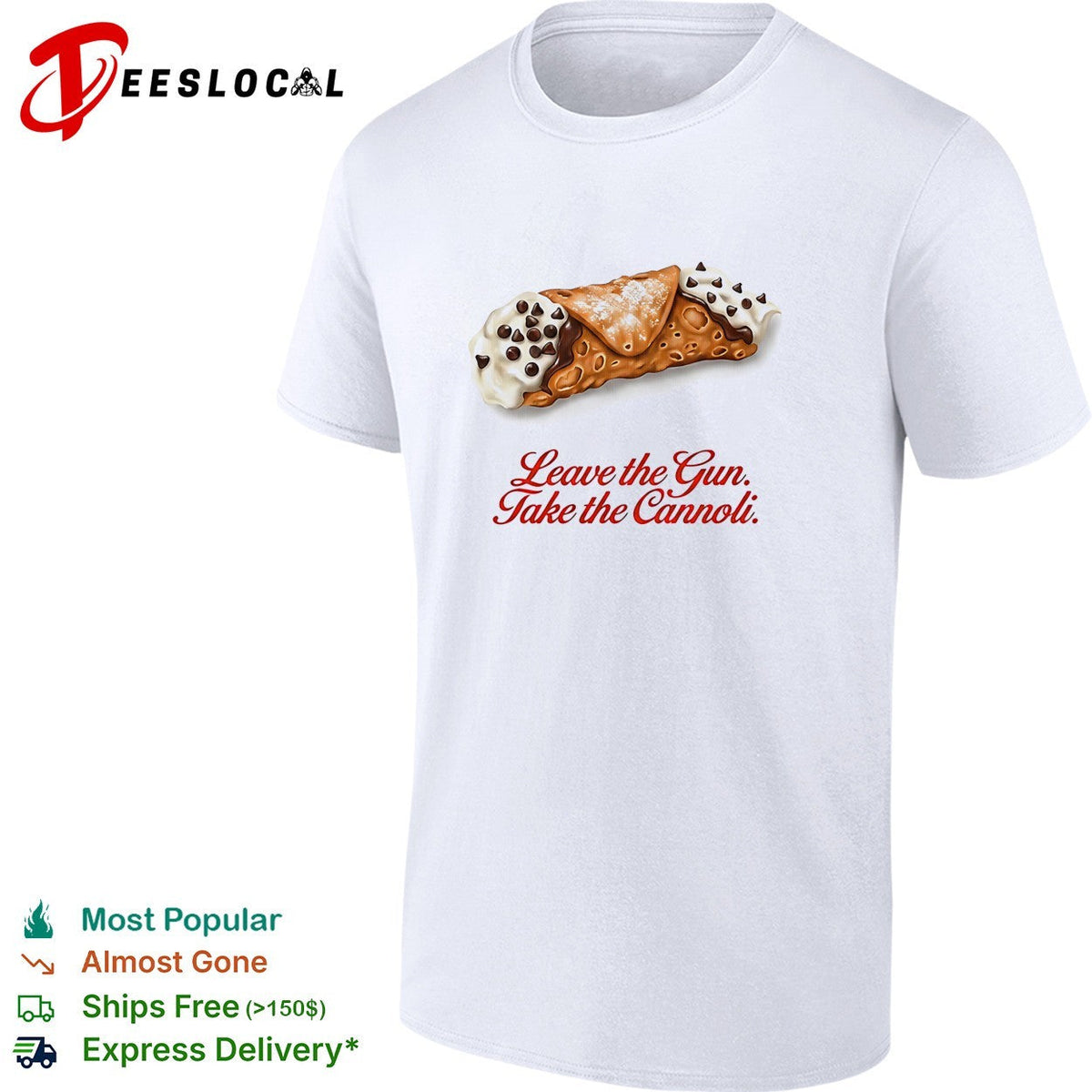 Leave the gun take the cannoli Godfather quote food photo white shirt Unisex