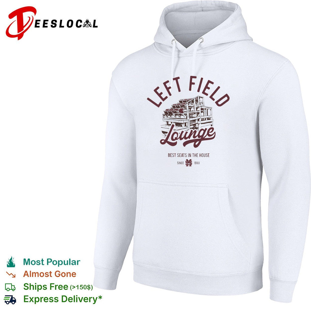 Left Field Lounge bleachers best seats in the house since 19XX MS shirt Unisex