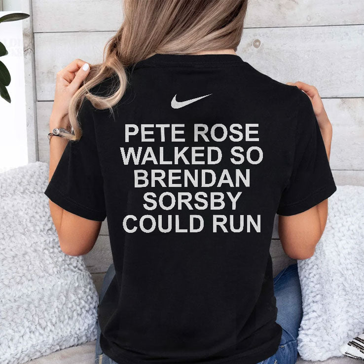 Legalize Horns Down Pete Rose Walked So Brendan Sorsby Could Run Shirt Unisex