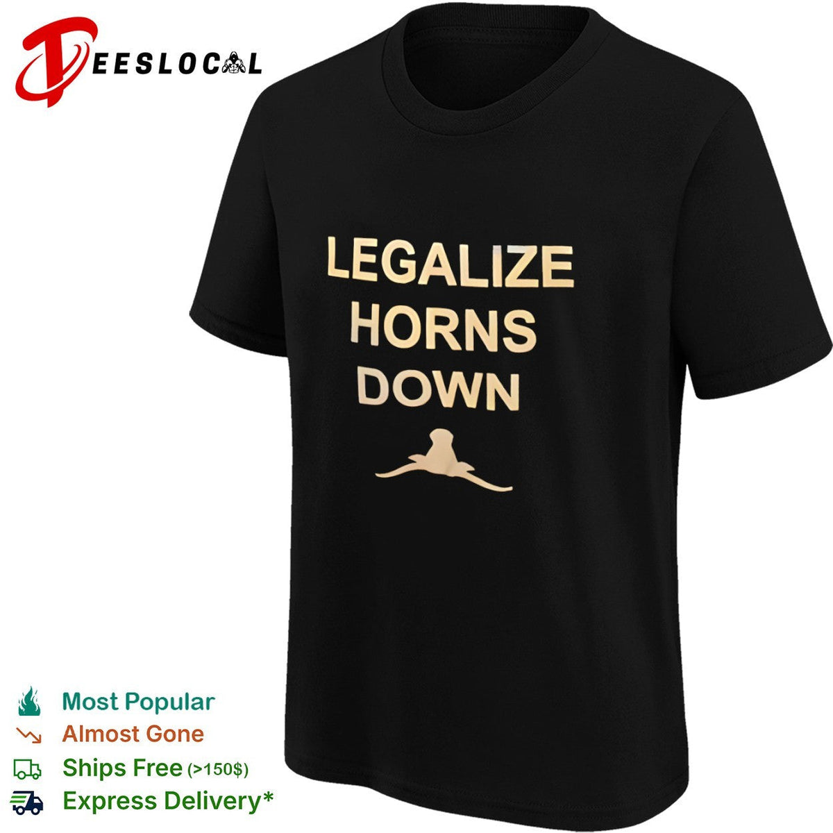 Legalize Horns Down Texas Longhorns NCAA Football Big 12 Conference rivalry shirt Unisex