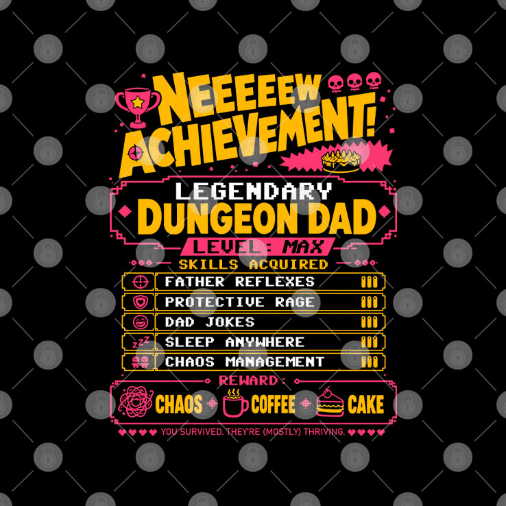 Legendary Dungeon Dad New Achievement Father’s Day Shirt Unisex