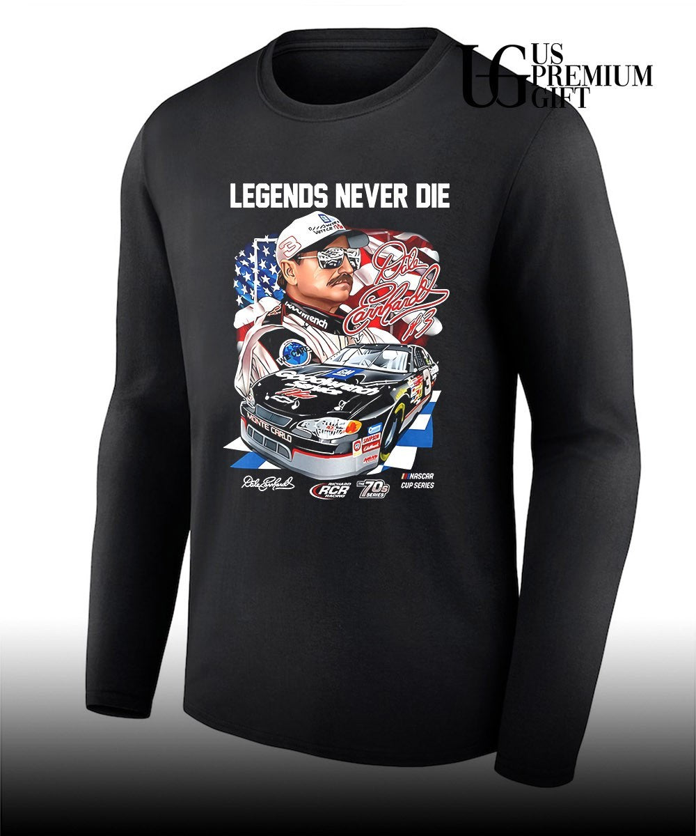 Legends Never Die Dale Earnhardt Richard Childress Racing shirt Unisex