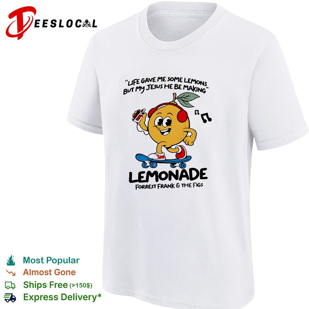 Lemonade life gave me some lemons but my jesus he be making shirt Unisex