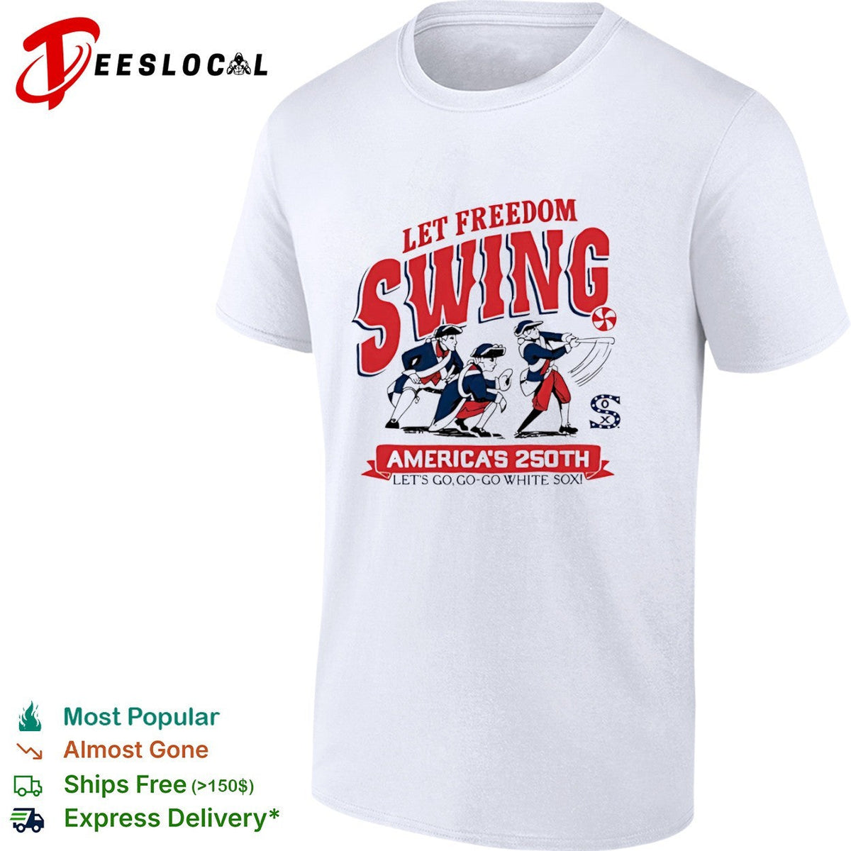 Let Freedom Swing Chicago White Sox America 250th Lets Go Go Go White Sox shirt Unisex