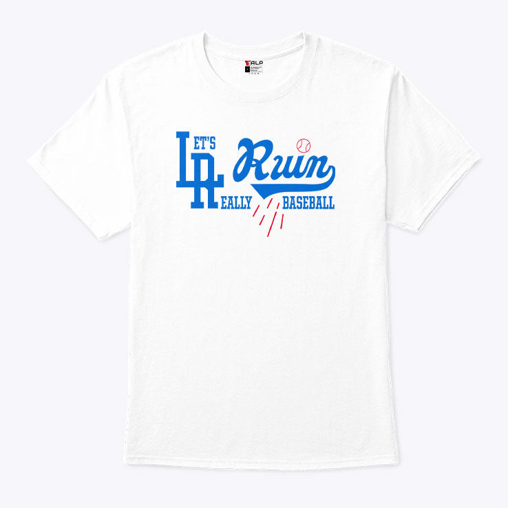 Let’s Really Ruin Baseball LA T Shirt Unisex