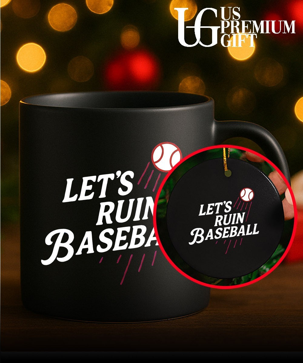 Let’s Ruin Baseball shirt Unisex