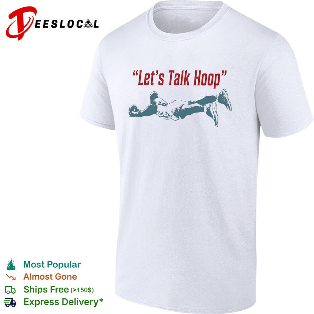 Let’s Talk Hoop NBA basketball shirt Unisex