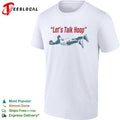 Let’s Talk Hoop NBA basketball shirt Unisex