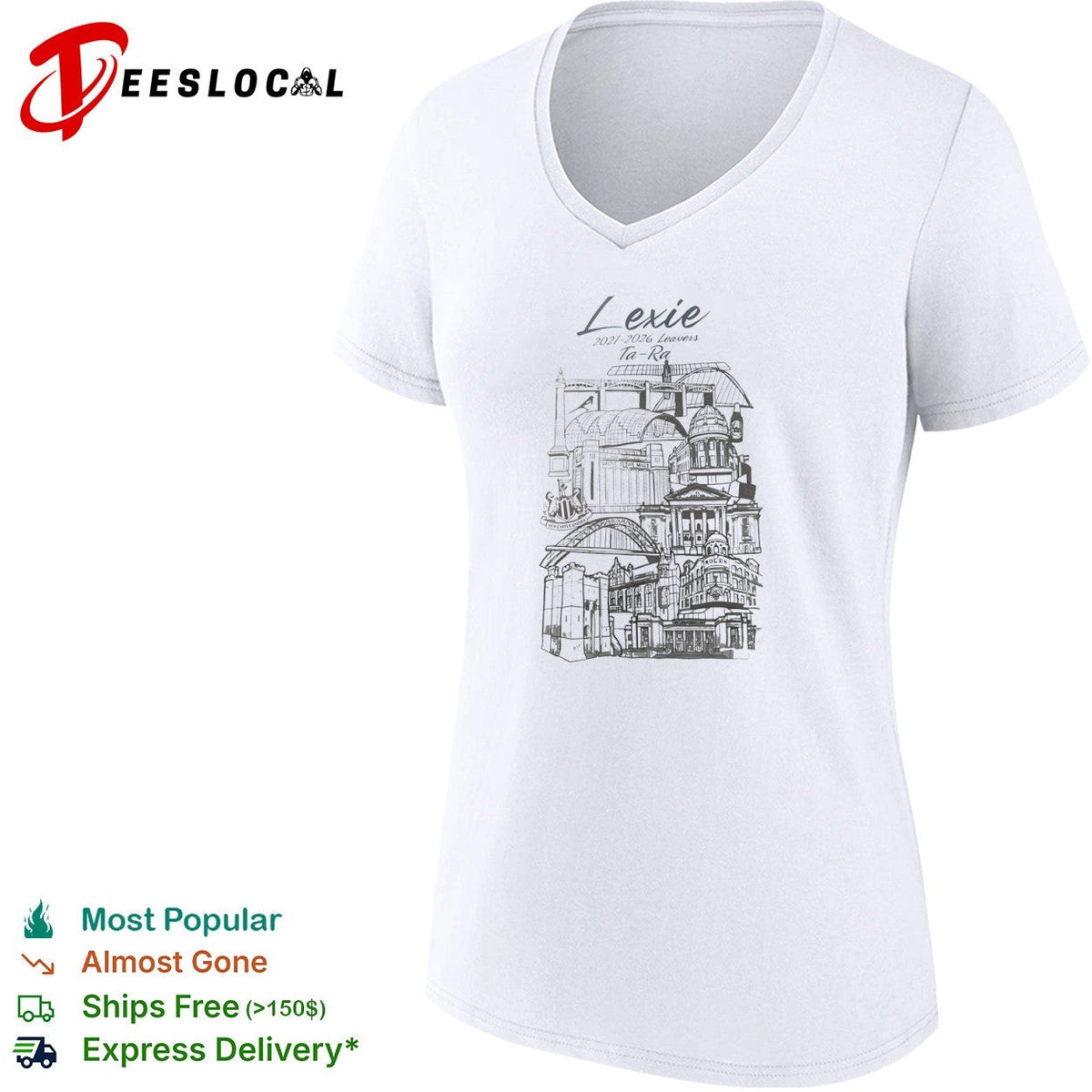 Lexie 2021 2026 Leavers Ta Ra Newcastle Upon Tyne City Landmarks shirt Unisex