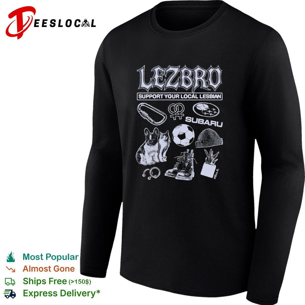 Lezbro support your local lesbian carbiner subaru soccer beanie boots shirt Unisex