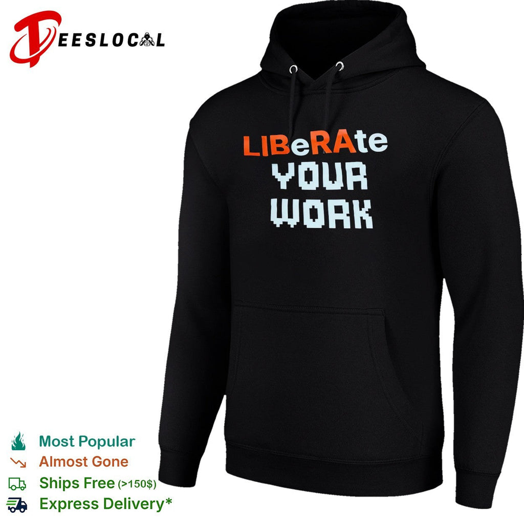 Liberate your work shirt Unisex
