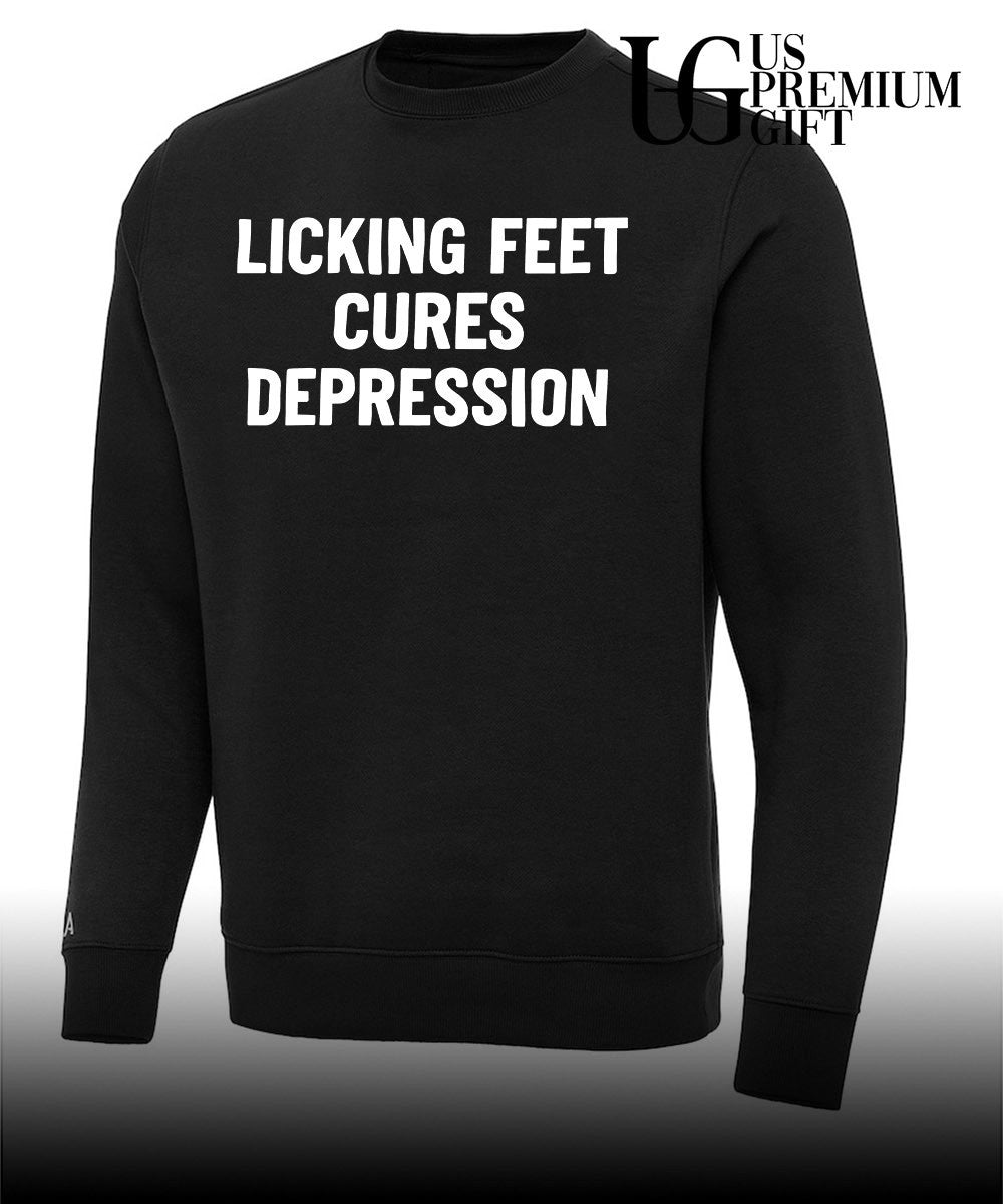 Licking Feet Cures Depression shirt Unisex
