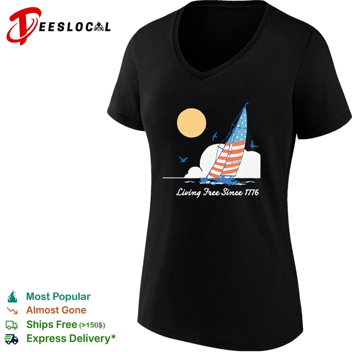 Life is Good Living Free Since 1776 American Flag Sailboat Nautical Independence shirt Unisex