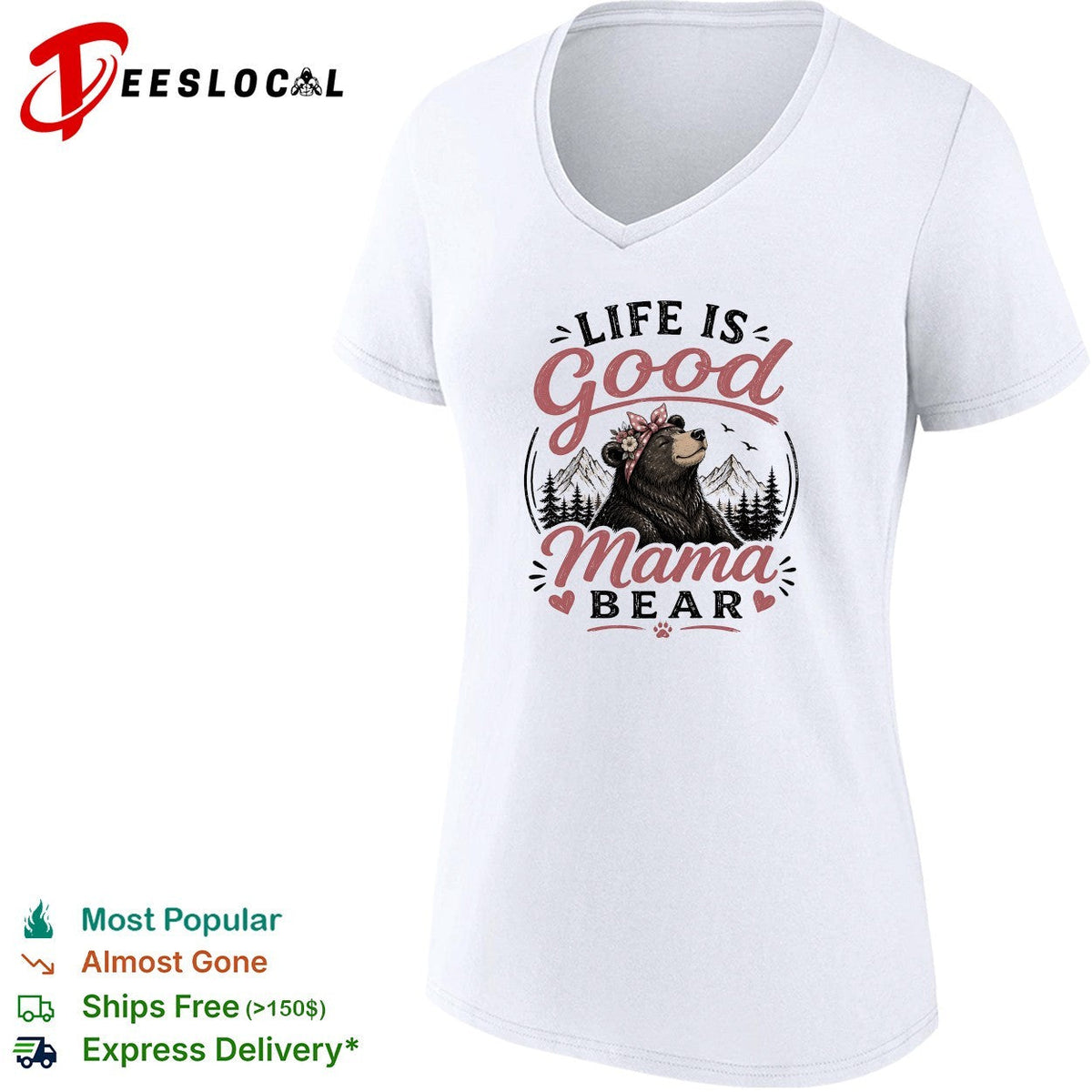 Life is good Mama Bear mountain forest flowers nature art shirt Unisex