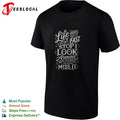 Life moves pretty fast if you do not stop and look around once in a while shirt Unisex