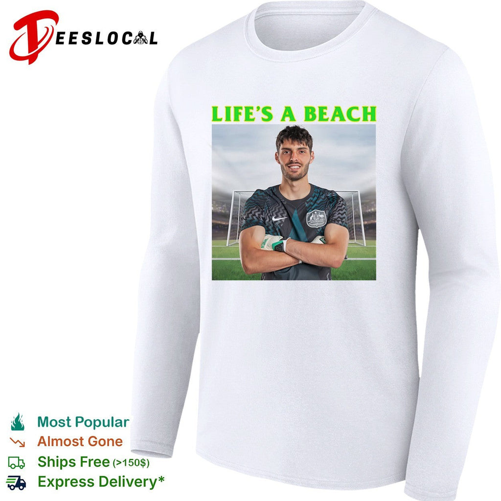 Life’s a beach soccer goalkeeper stadium arms crossed humor shirt Unisex