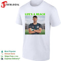 Life’s a beach soccer goalkeeper stadium arms crossed humor shirt Unisex