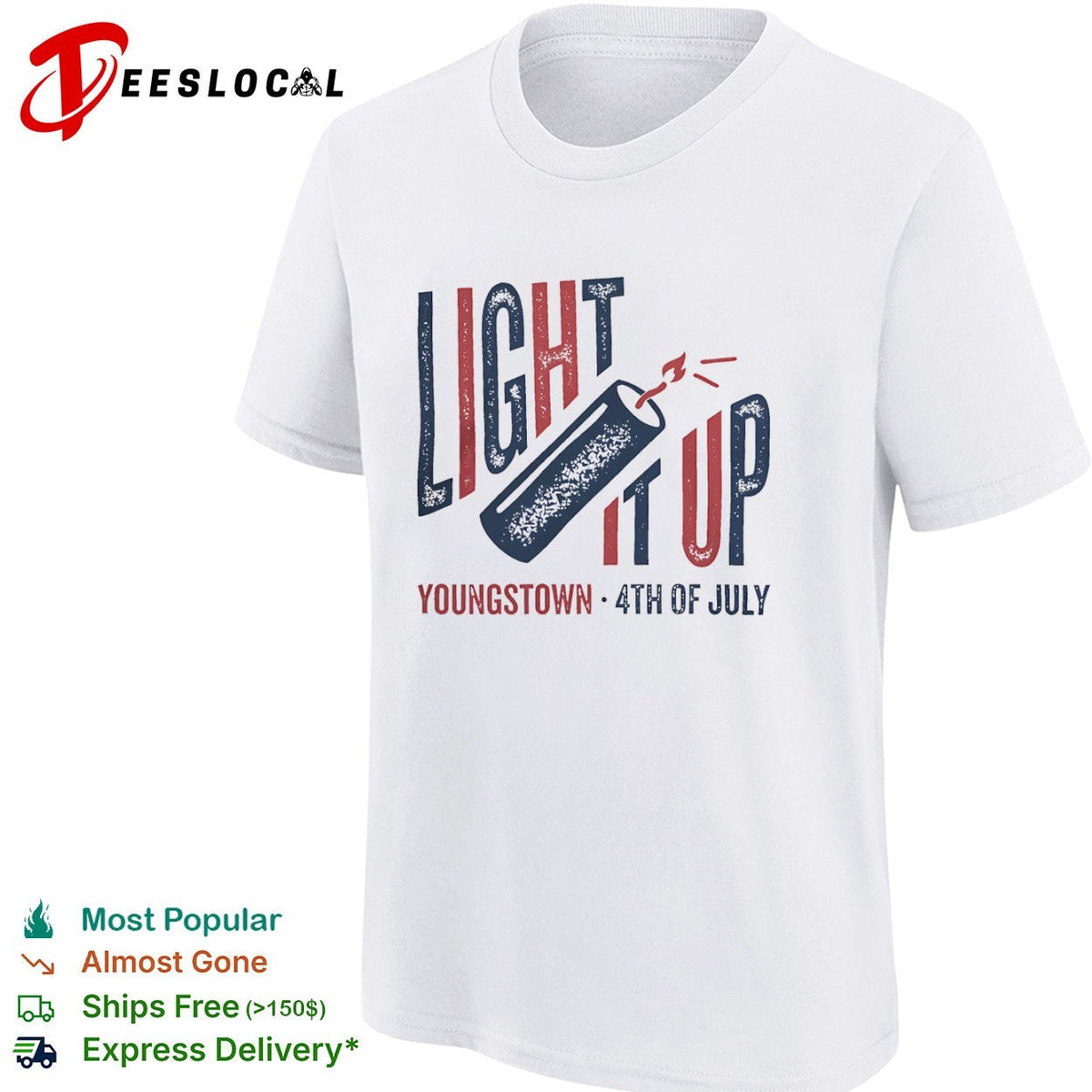 Light it up Youngstown 4th of July firecracker shirt Unisex