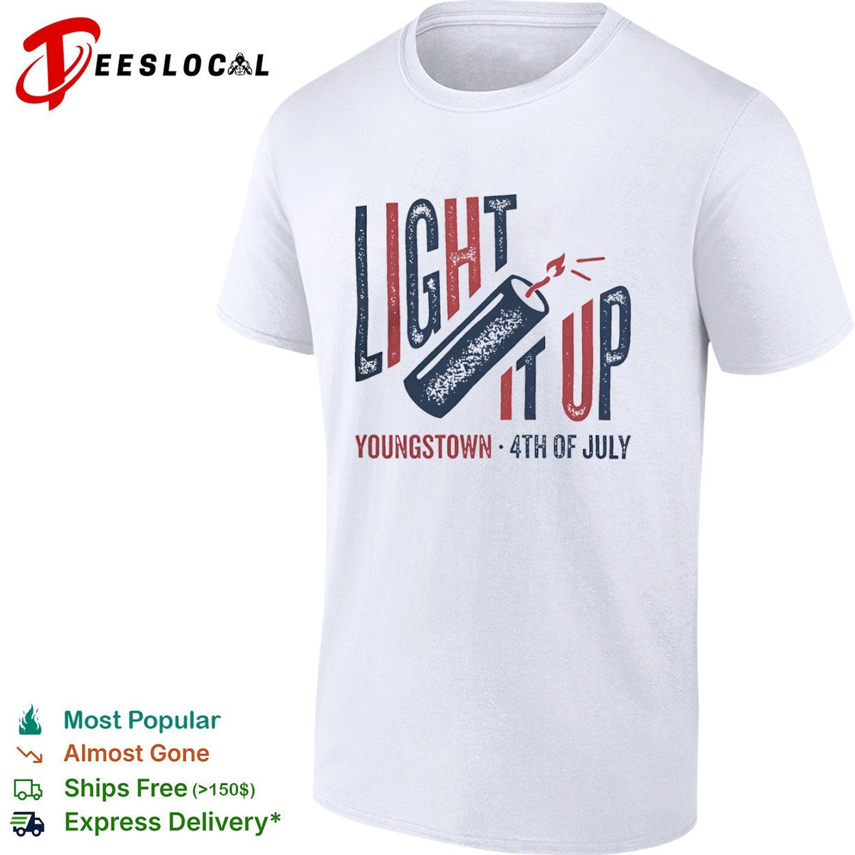 Light it up Youngstown 4th of July firecracker shirt Unisex