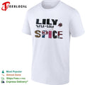 Lily Spice 2021 2026 Viva forever I will be waiting everlastingly like the sun shirt Unisex