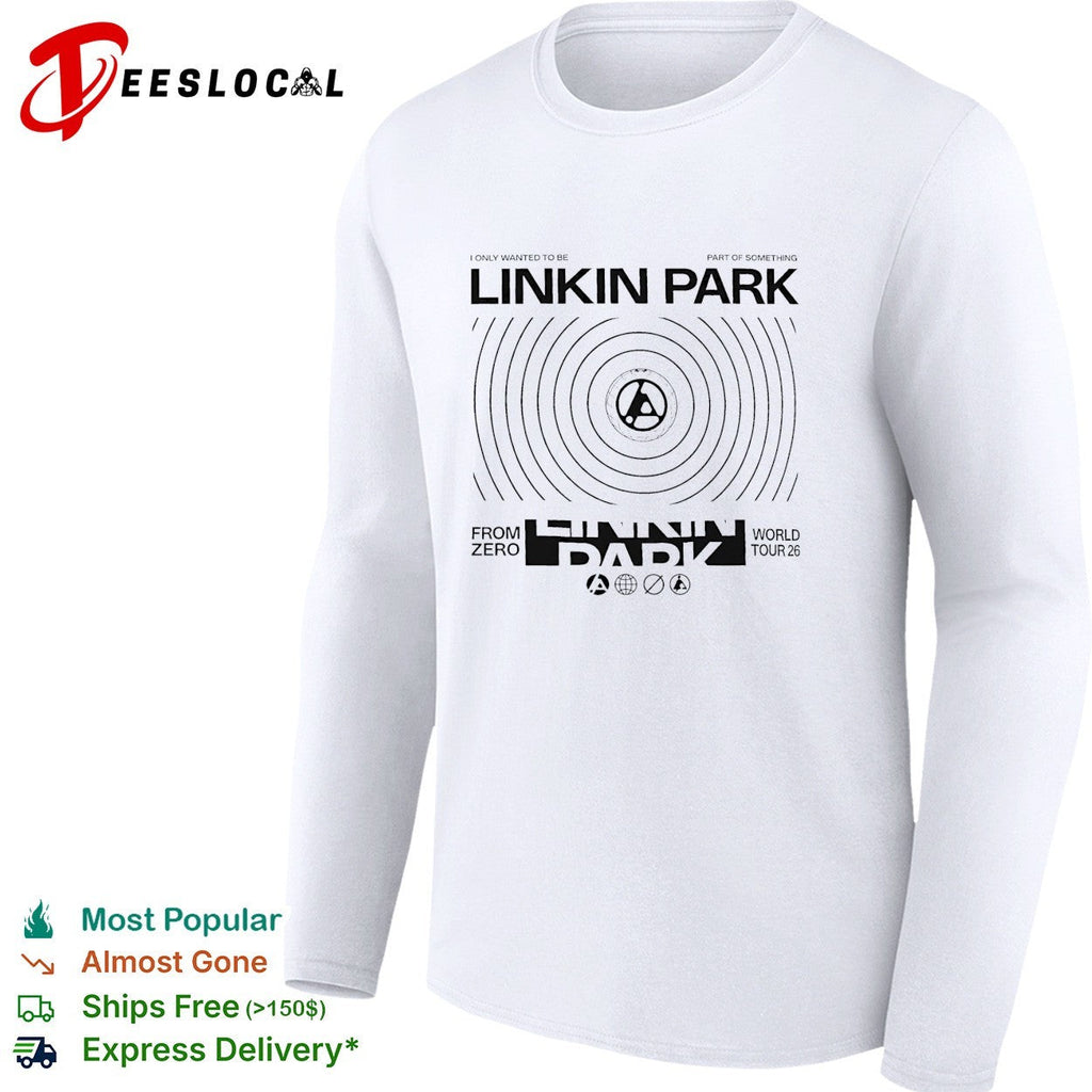 Linkin Park From Zero World Tour 2026 I only wanted to be Europe And UK shirt Unisex