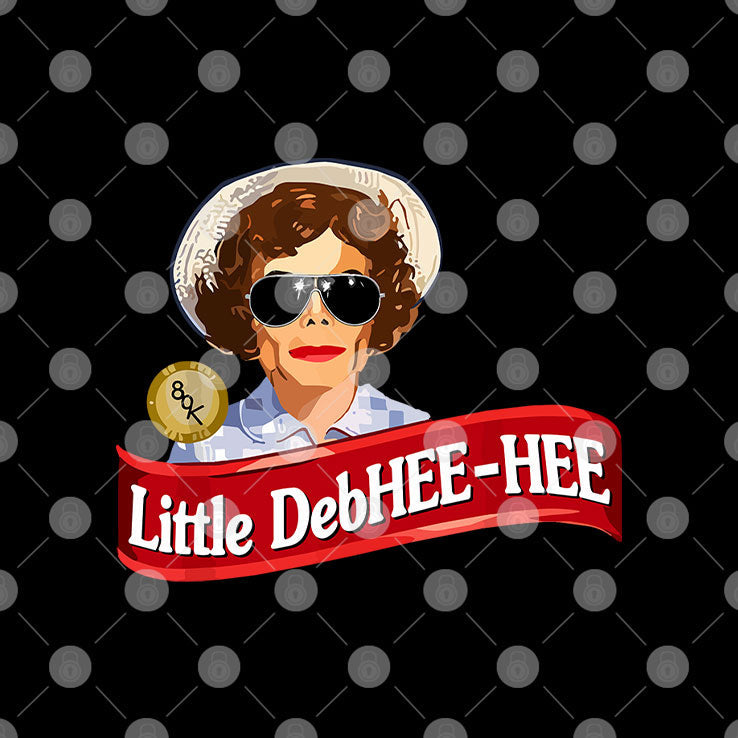 Little DebHEE-HEE T Shirt Unisex