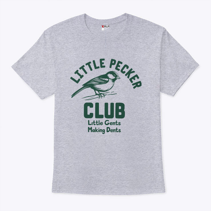 Little Pecker Club Little Gents Making Dents Shirt Unisex