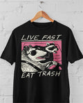 'Live Fast, Eat Trash' Shirt Unisex