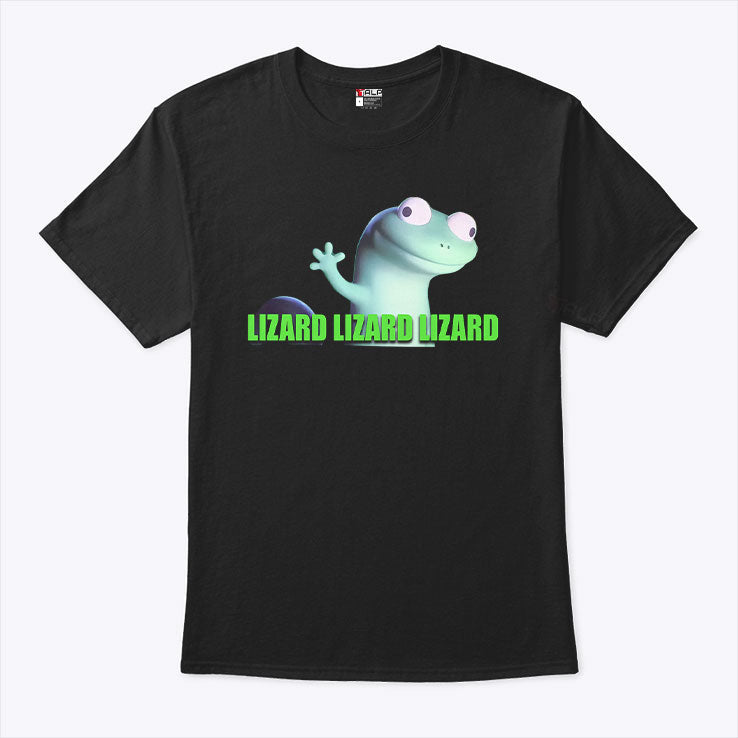 Lizard Lizard Lizard T Shirt Unisex