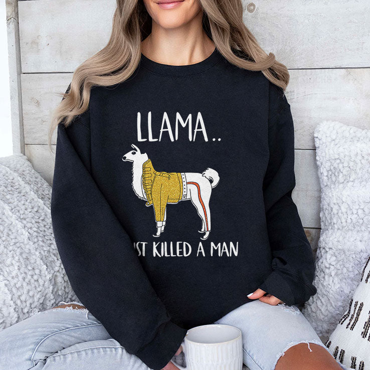 Llama Just Killed A Man Funny T Shirt Unisex