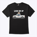 Lock Em Up T Shirt Unisex
