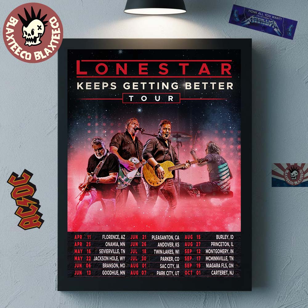 Lonestar Keeps Getting Better Tour 2026 North America Schedule Dates Home Decor Poster Canvas
