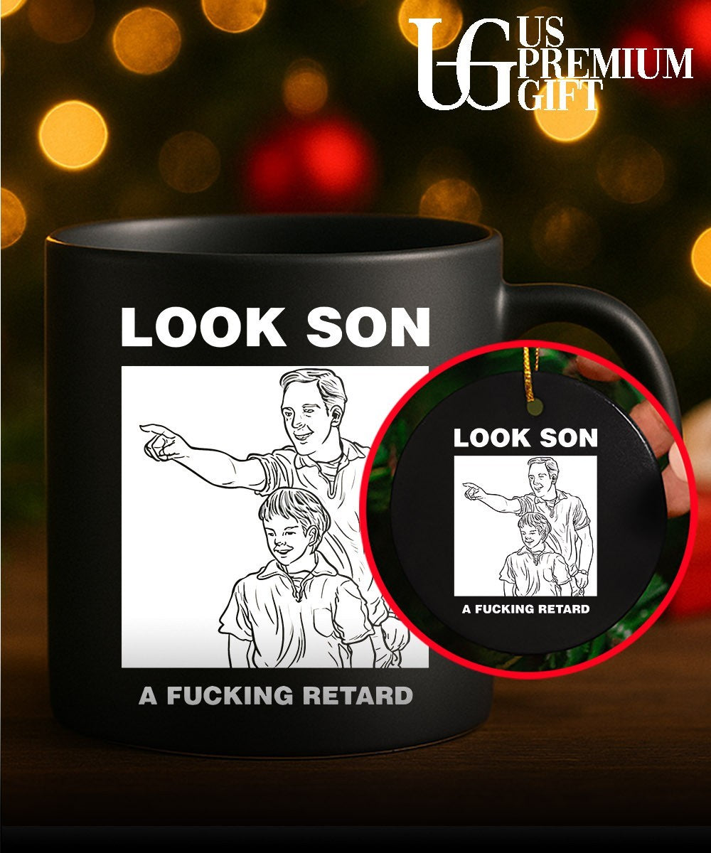 Look son a fucking retard meme shirt Unisex