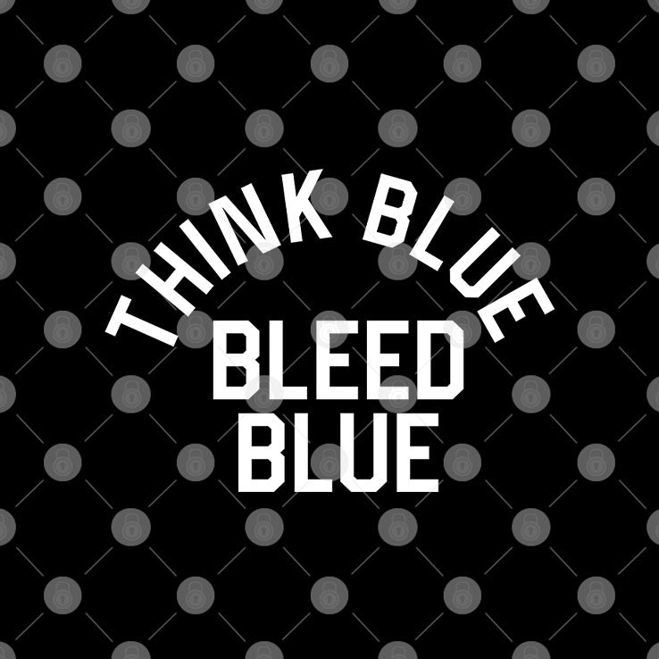 Los Angeles Dodgers Think Blue Bleed Blue T Shirt Unisex