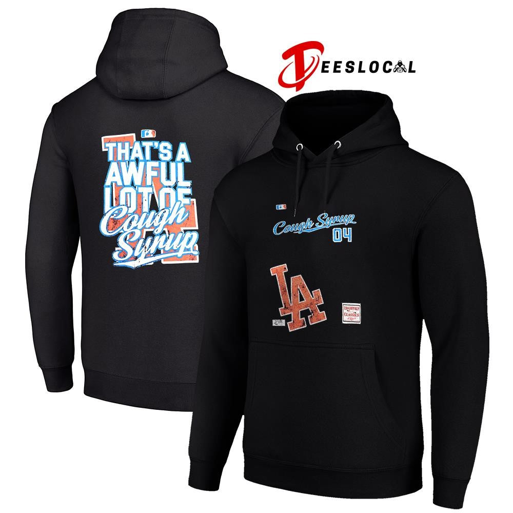 Los Angeles Dodgers that’s a awful lot cough syrup 04 shirt Unisex