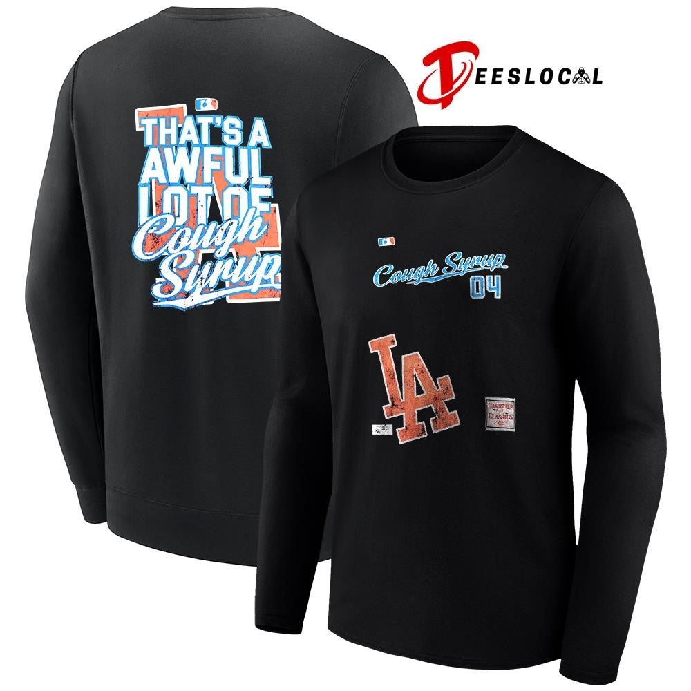 Los Angeles Dodgers that’s a awful lot cough syrup 04 shirt Unisex