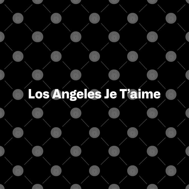 Los Angeles Je T’Aime T Shirt Unisex