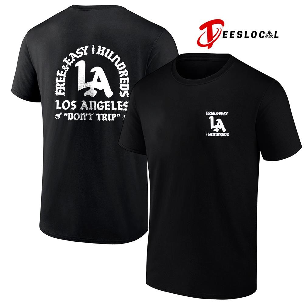 Los Angeles The Hundreds free and easy don’t trip graphic shirt Unisex
