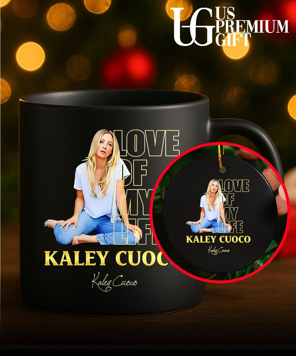 Love Of My Life Kaley Cuoco signature shirt Unisex