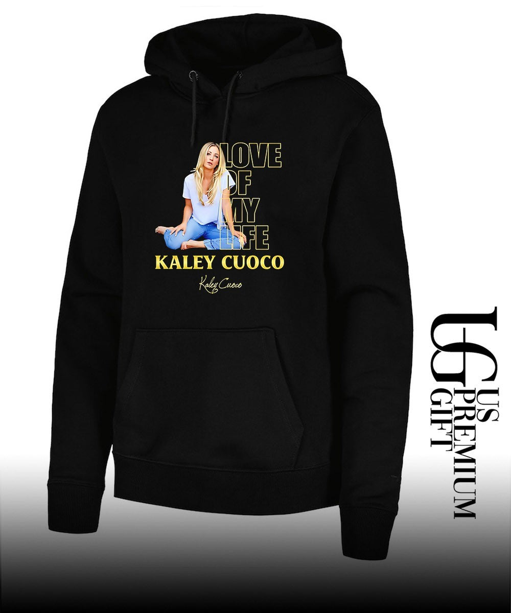 Love Of My Life Kaley Cuoco signature shirt Unisex