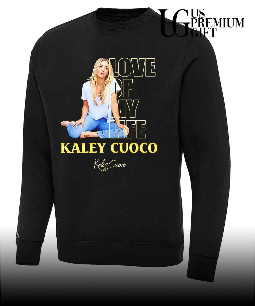 Love Of My Life Kaley Cuoco signature shirt Unisex