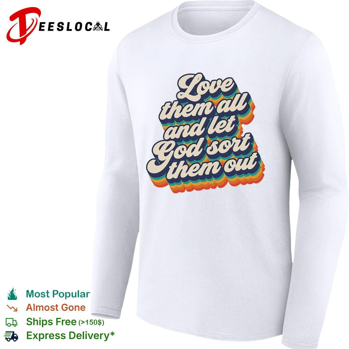 Love them all and let god sort them out pride shirt Unisex