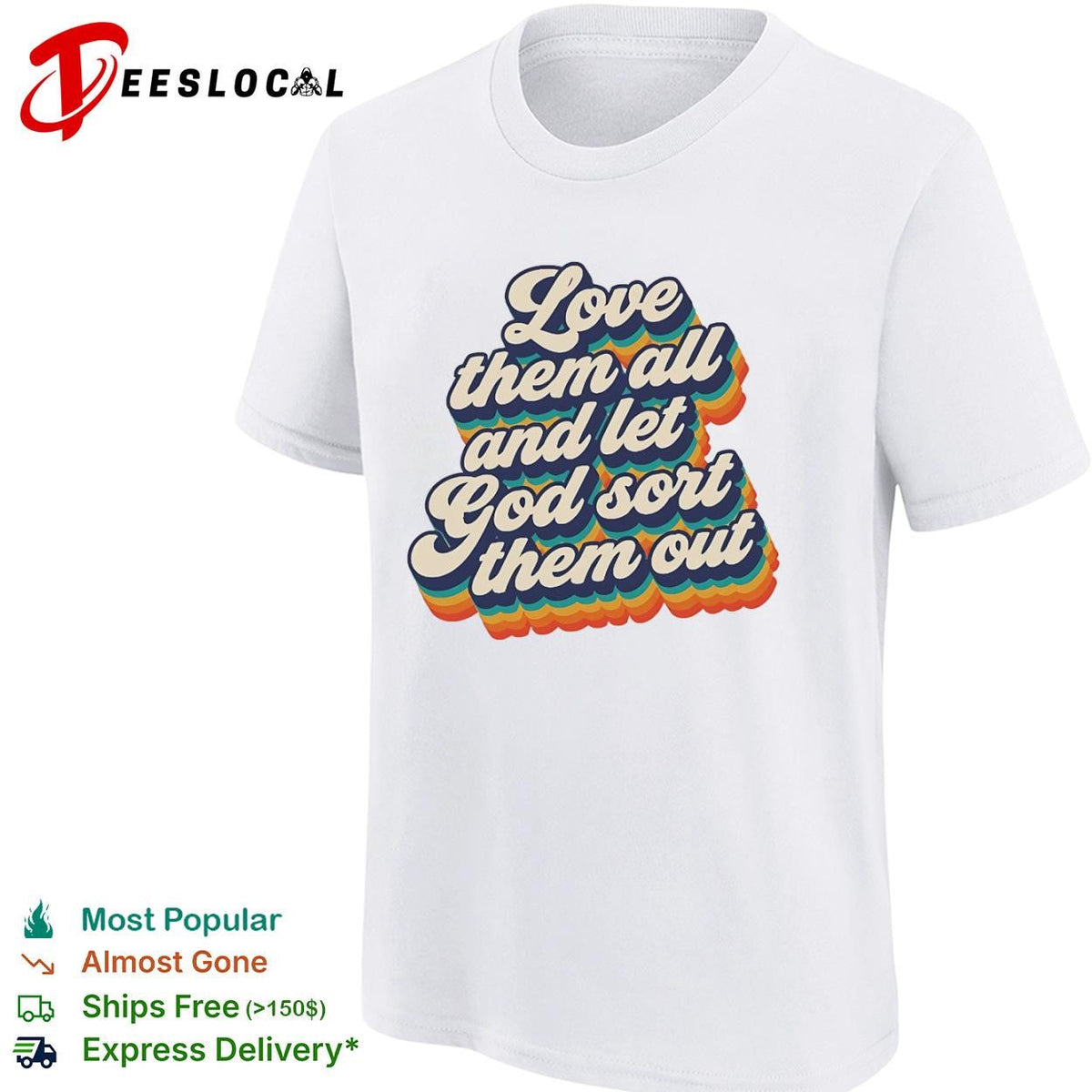 Love them all and let god sort them out pride shirt Unisex