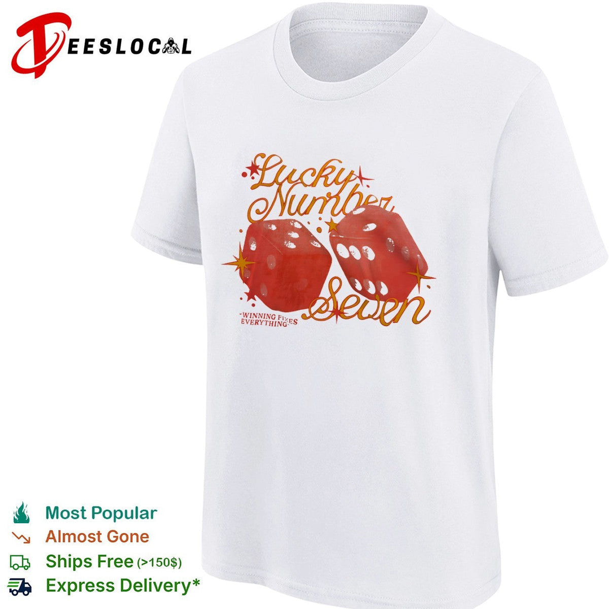 Lucky Number Seven Winning Fixes Everything shirt Unisex