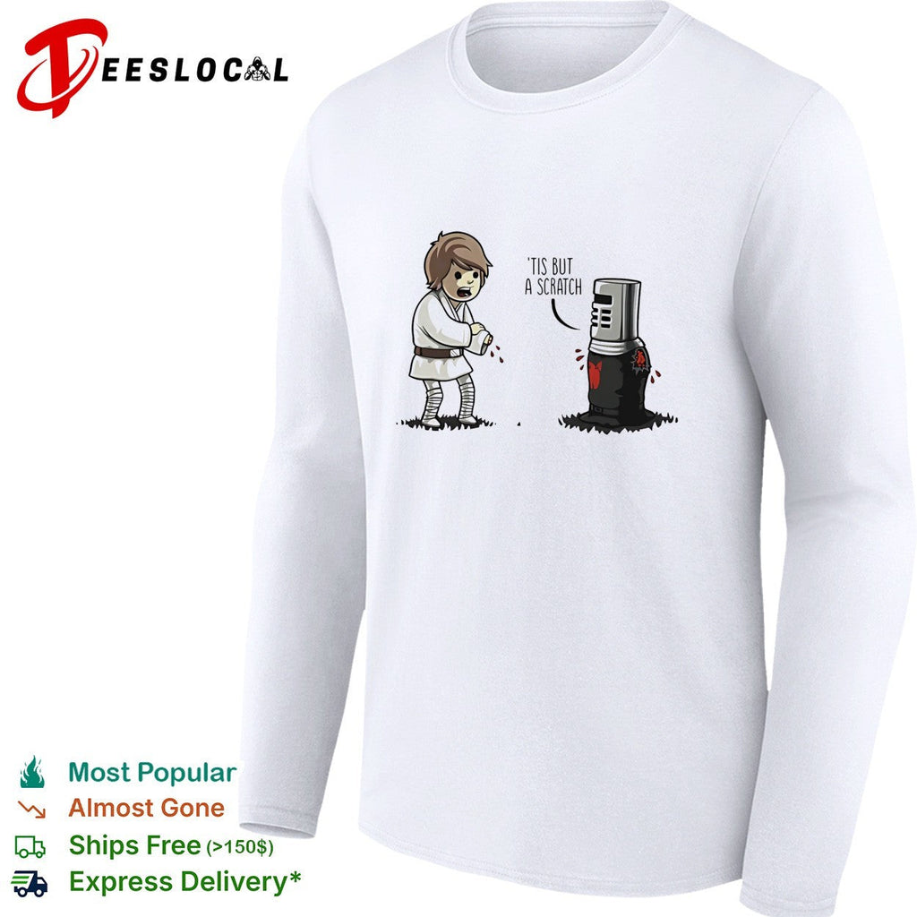 Luke Skywalker tis but a scratch shirt Unisex